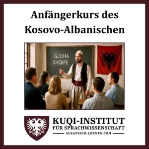 Anfängerkurs des Kosovo-Albanischen